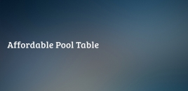 Affordable Pool Table | Yallambie Pool Tables yallambie